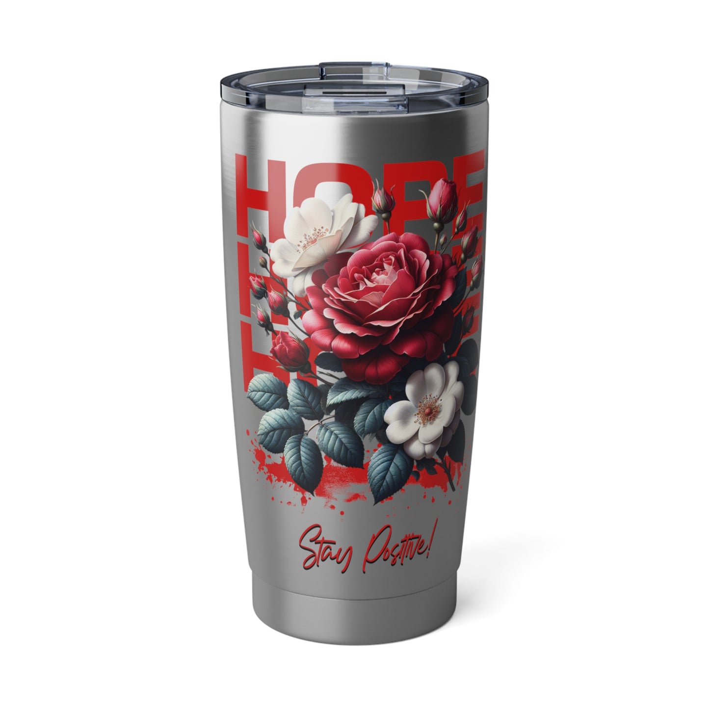 HOPE-Stay Positive 20oz Tumbler