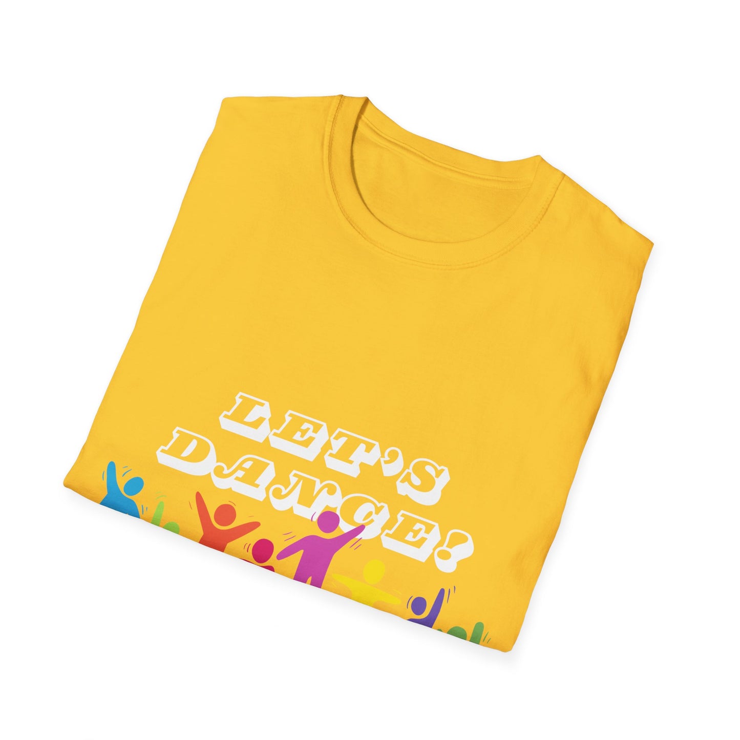 LETS DANCE T-Shirt FOR GIFTS, BIRTHDAY, STUDENT